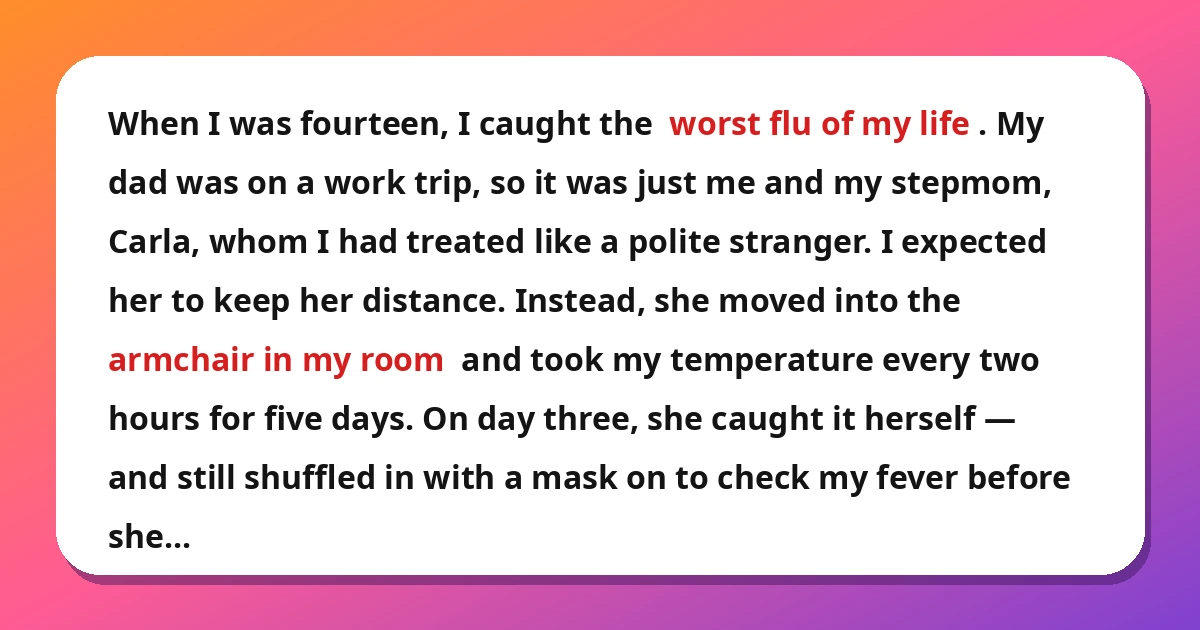 blended family stories - stepmom nursing her stepson through the flu story card