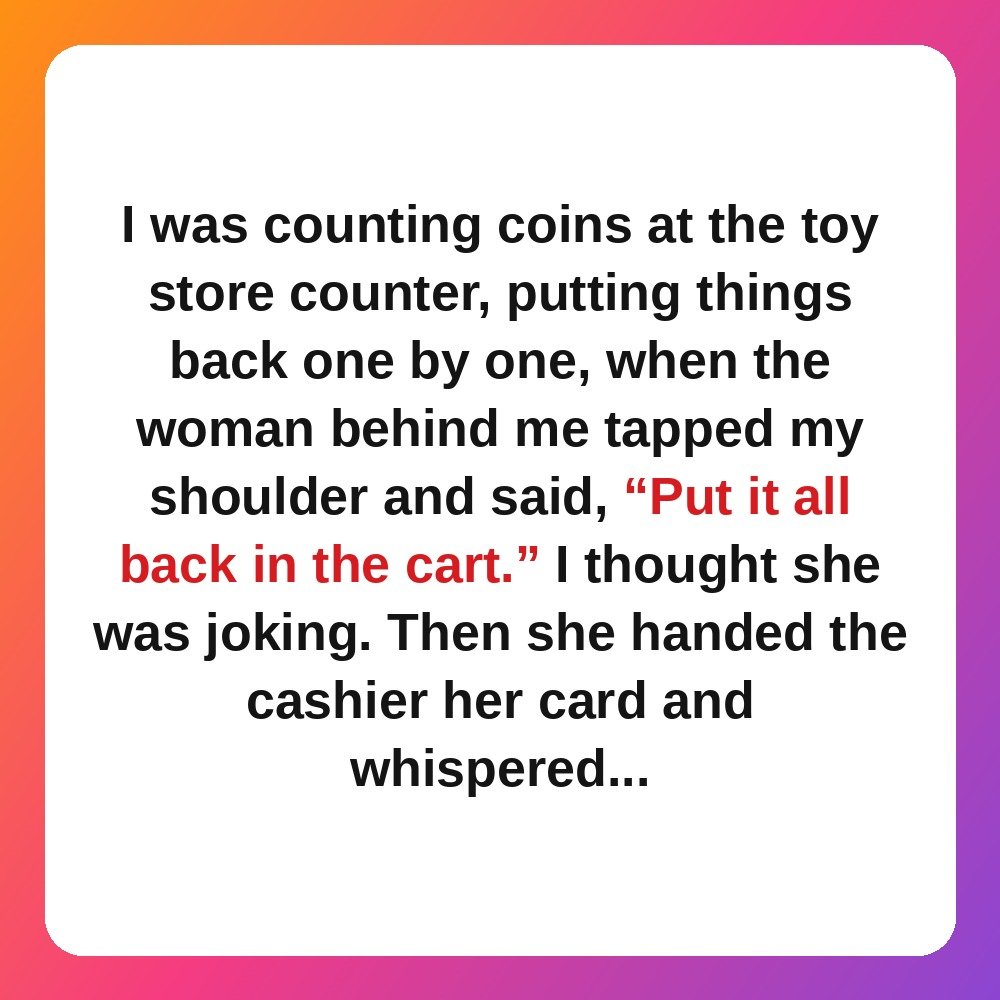 4. The Stranger in the Toy Aisle Paid for Everything story card