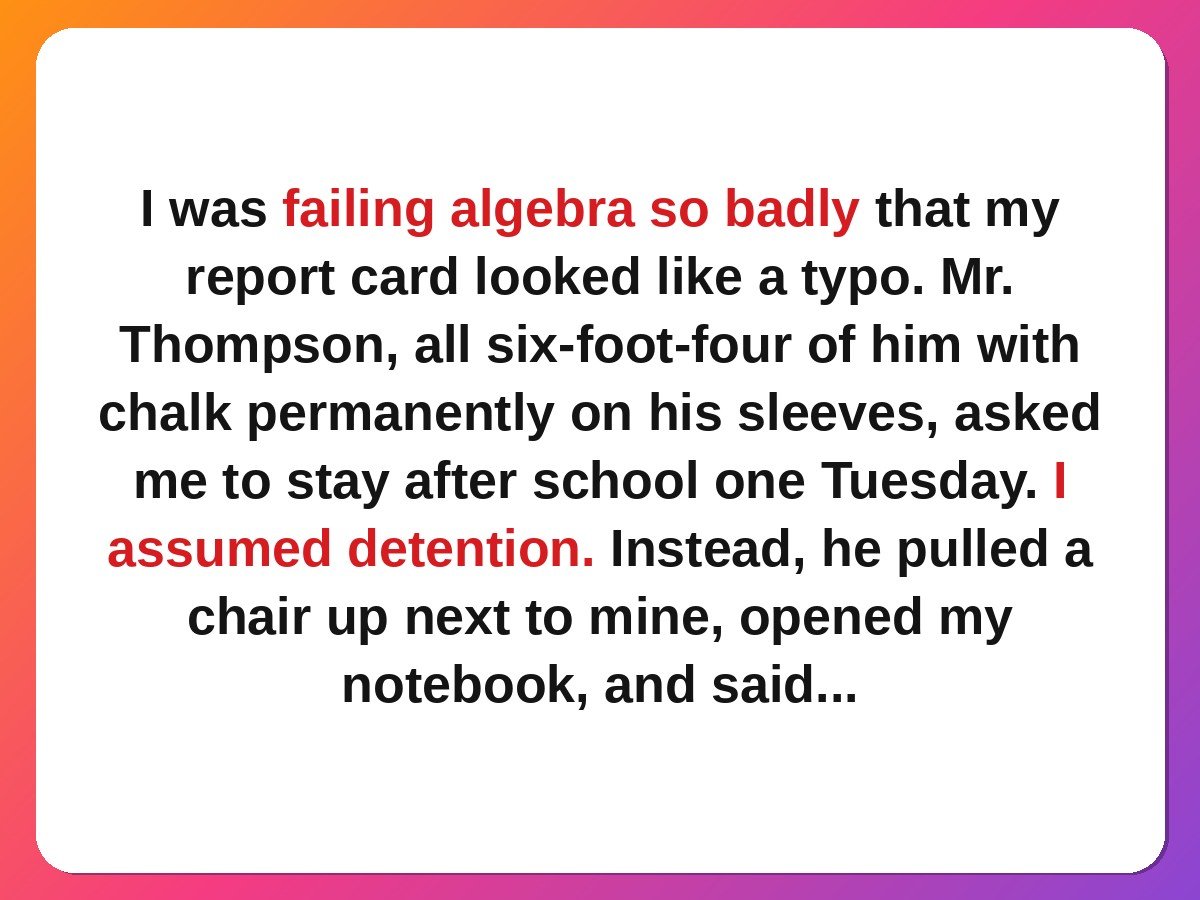 teacher kindness stories - teacher staying after school to tutor a struggling student story card