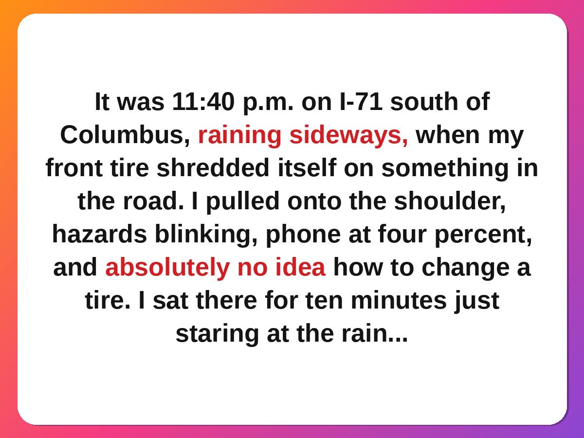 kind stranger stories - trucker changing a flat tire in the rain story card