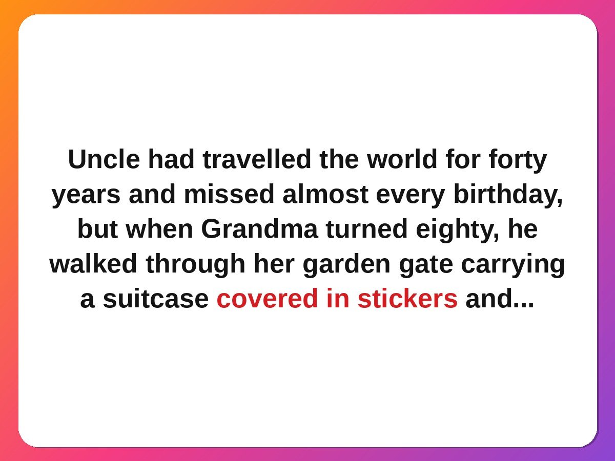Uncle Came Back For Grandma's Eightieth family reunion story card