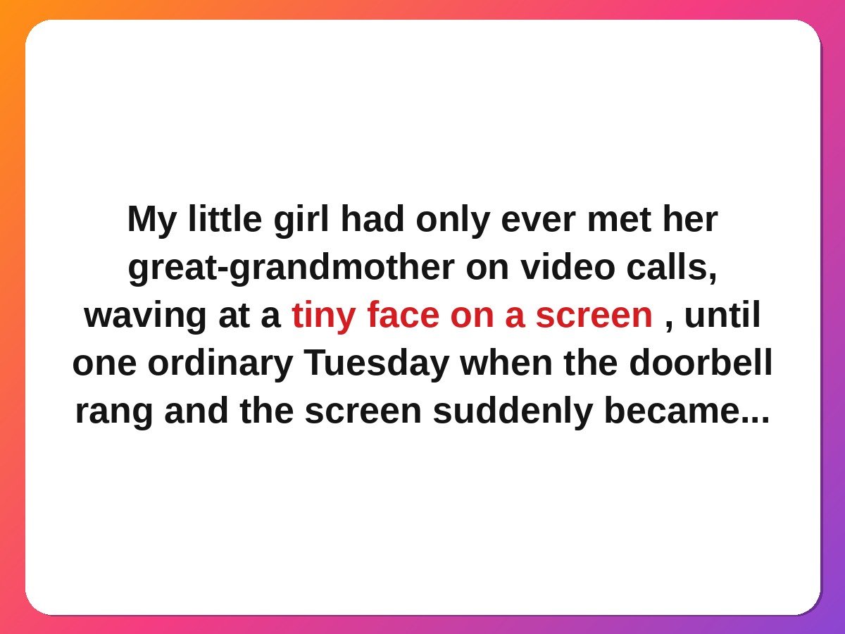 The Video Call That Became A Doorbell family reunion story card