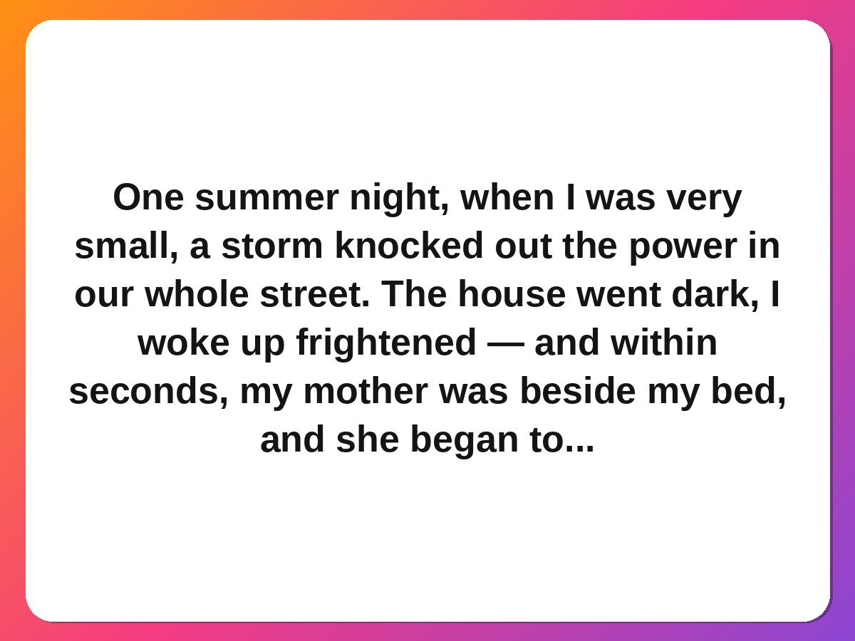 mom stories - a mother singing a lullaby through a power cut