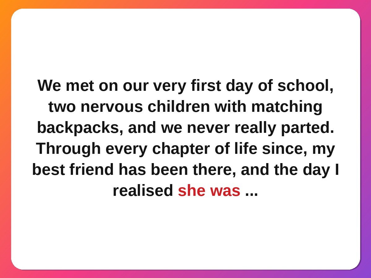 Best friend stories - friends since school family for life story card