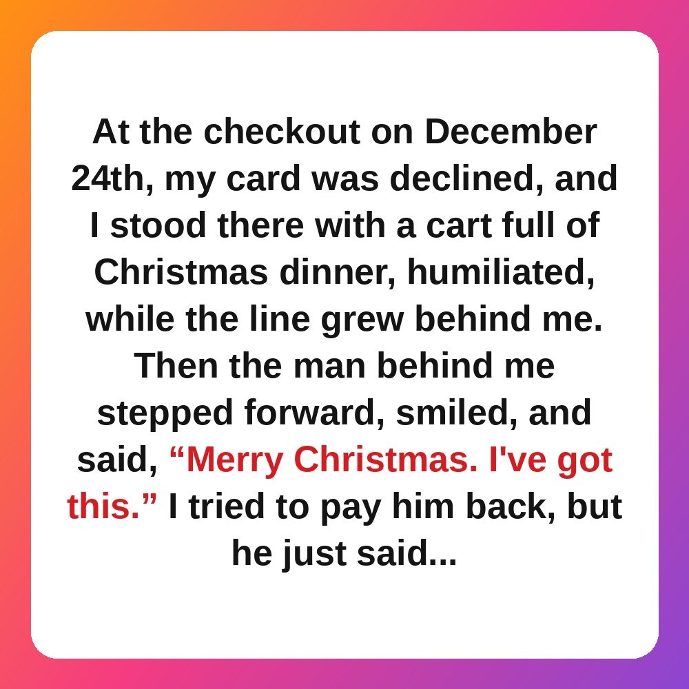 12. Someone Paid for Our Whole Grocery Cart story card