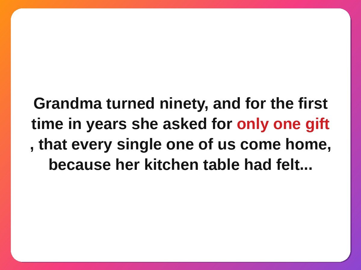 Grandma's Kitchen Table Was Full Again family reunion story card