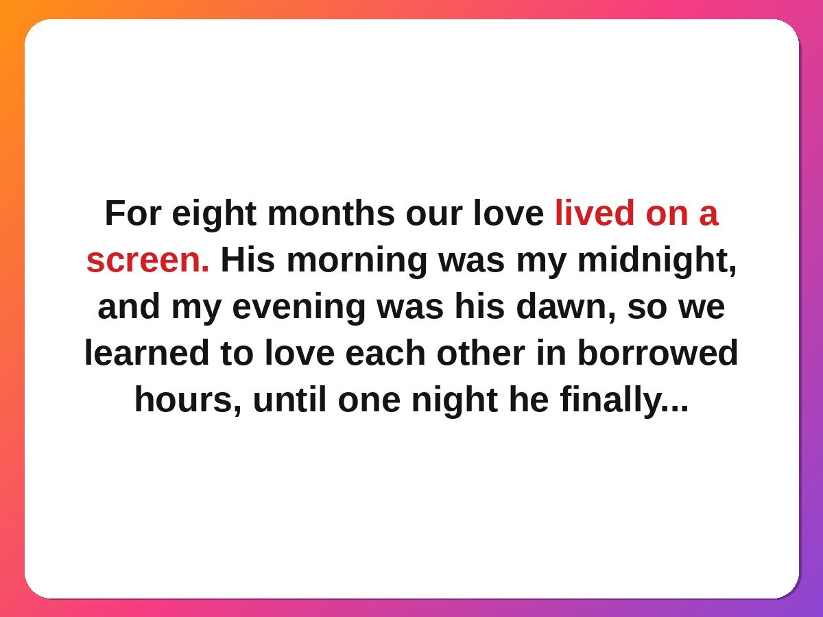 Proposal story card: two time zones, one question