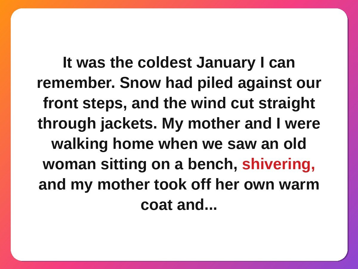 mom stories - a mother giving away her coat in the snow