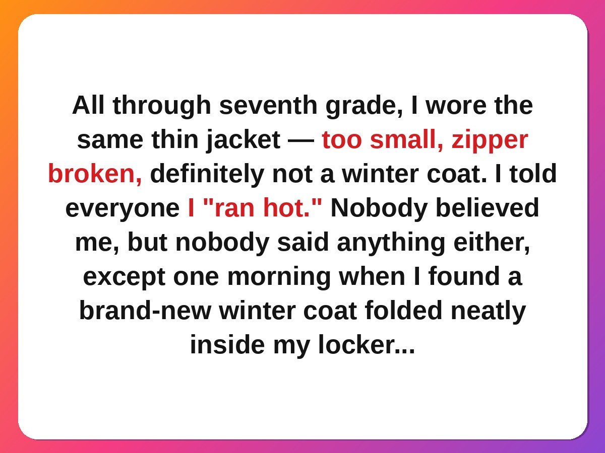 teacher kindness stories - teacher secretly leaving a winter coat in a student's locker story card