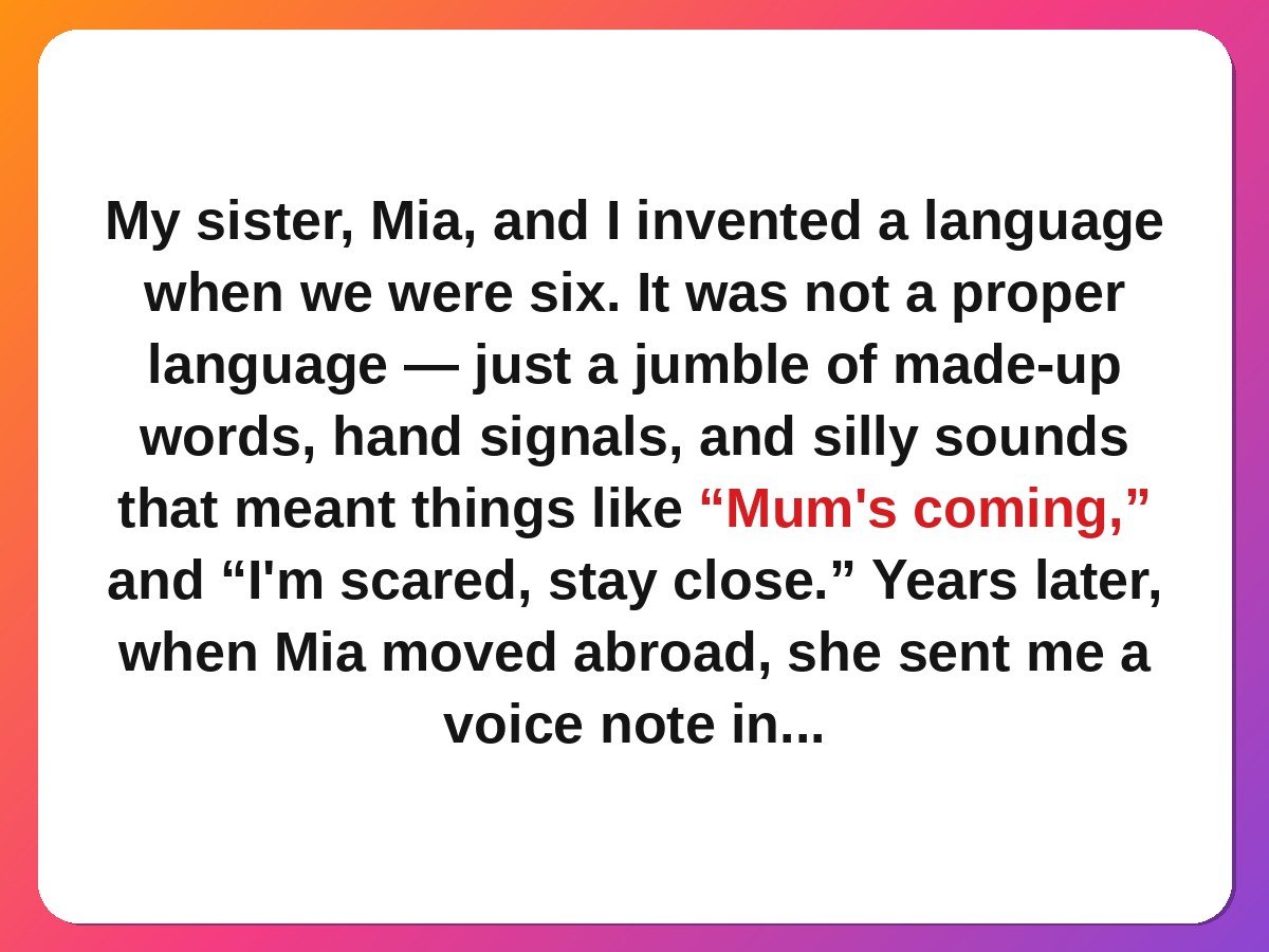 sibling stories - twin sisters and their childhood secret language