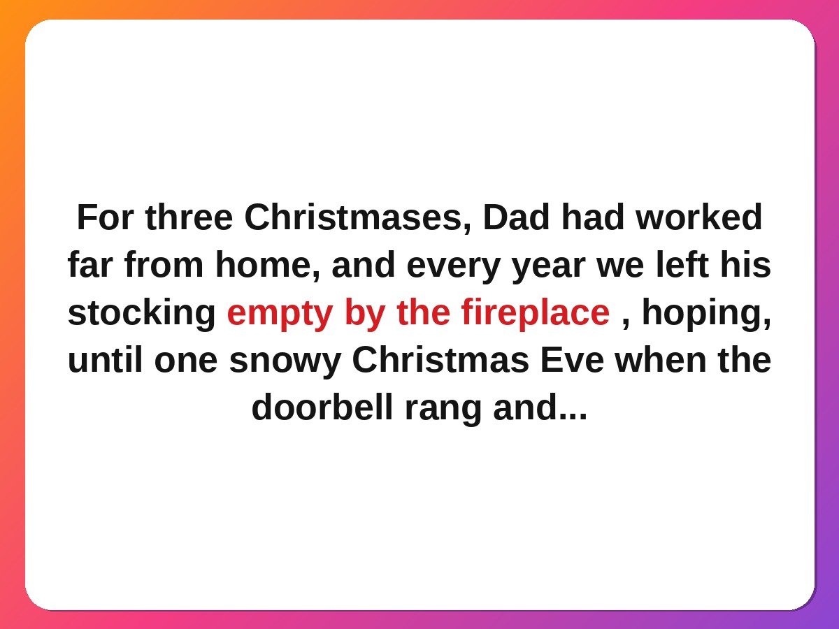 Dad Came Home On Christmas Eve family reunion story card