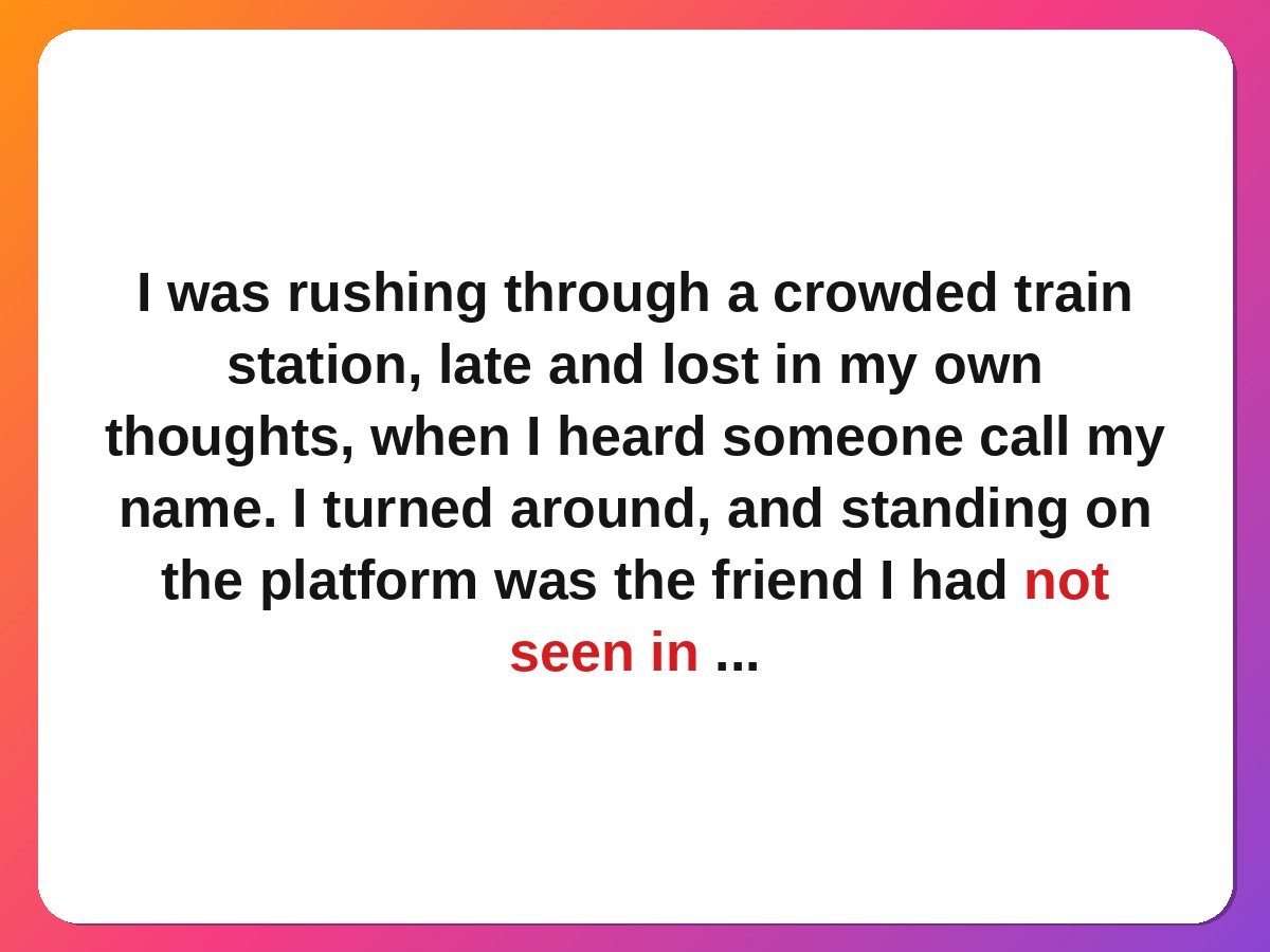 Best friend stories - reunited at a train station story card