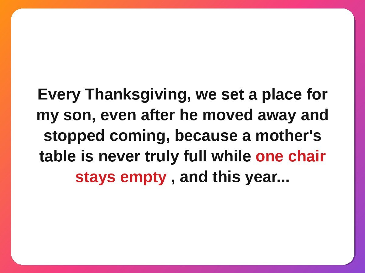 The Empty Chair At Thanksgiving family reunion story card